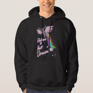 Glauben Sie an Ihre Träume Hoodie