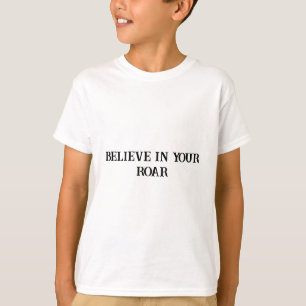 Glauben Sie an Ihren T - Shirt des Vertrauens in d