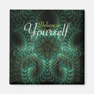 Glauben Sie an selbst Magneten Magnet