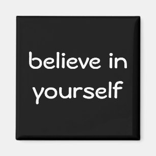 glauben Sie an selbst Magneten Magnet