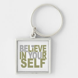 GLAUBEN Sie AN SELBST Schlüsselkette Schlüsselanhänger