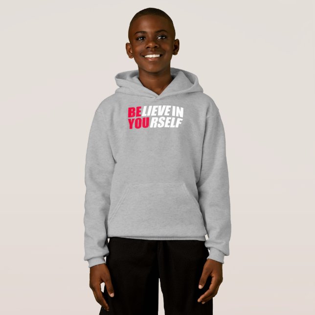 Glauben Sie an sich Hoodie (Vorne ganz)