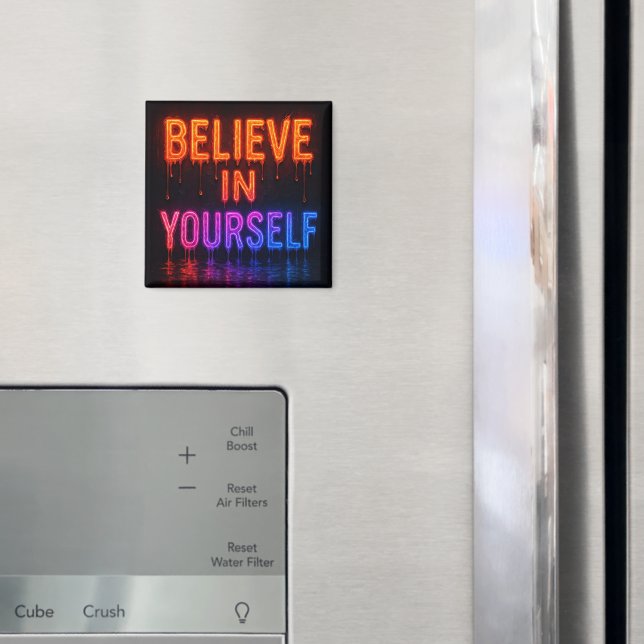 Glauben Sie an sich Magnet (In Situ (Kühlschrank))