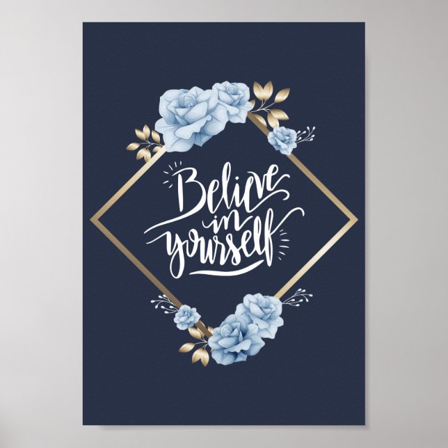 Glauben Sie an sich Poster (Vorne)