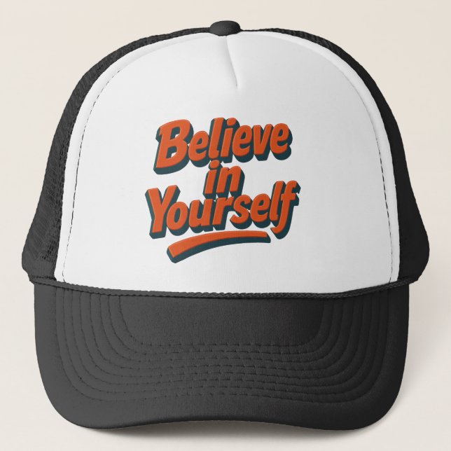 Glauben Sie an sich selbst - 3D kühne Typografie Truckerkappe (Vorderseite)