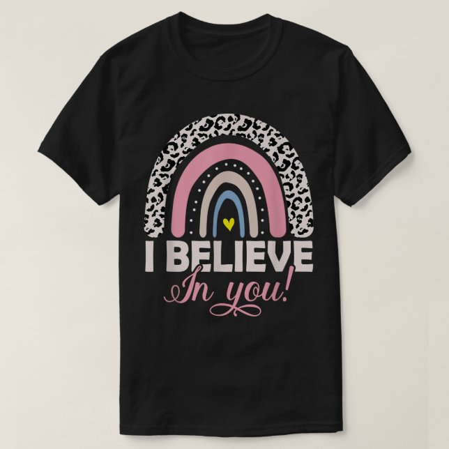 Glauben Sie an Sie T-Shirt Lehrer Testing Day T -  (Design vorne)