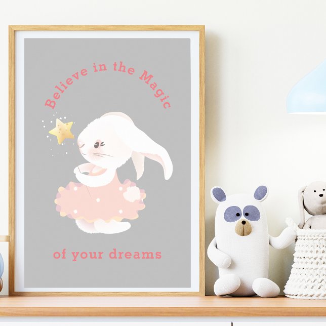 Glauben Sie an Träume Whimsical Bunny Kinderzimmer Poster (Von Creator hochgeladen)