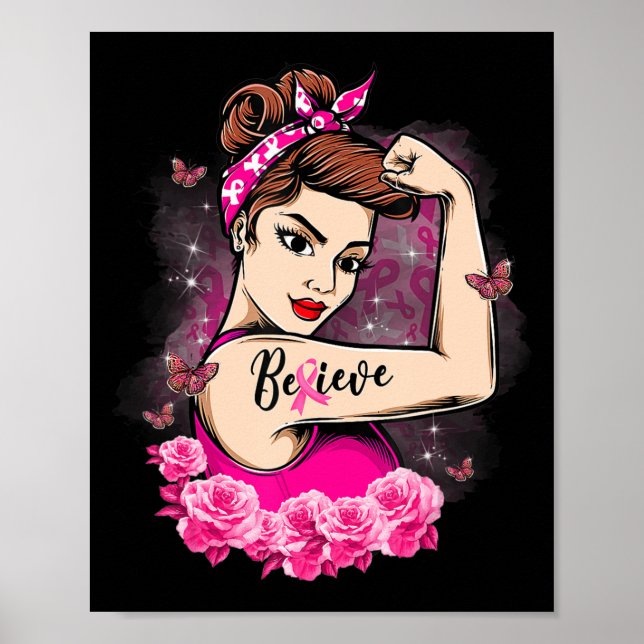Glauben Sie, dass rosa Ribbon starke Frauen Brustk Poster (Vorne)