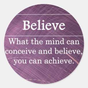 Glauben Sie, dass Sie alles tun können Runder Aufkleber