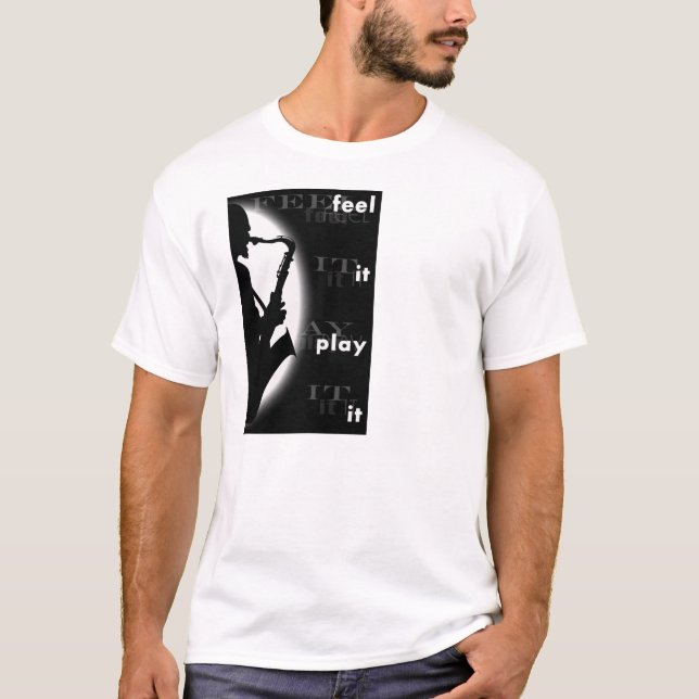 Glauben Sie es, es zu spielen T - Shirt (Vorderseite)