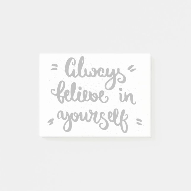 Glauben Sie immer an selbst Post-it Klebezettel (Vorderseite)