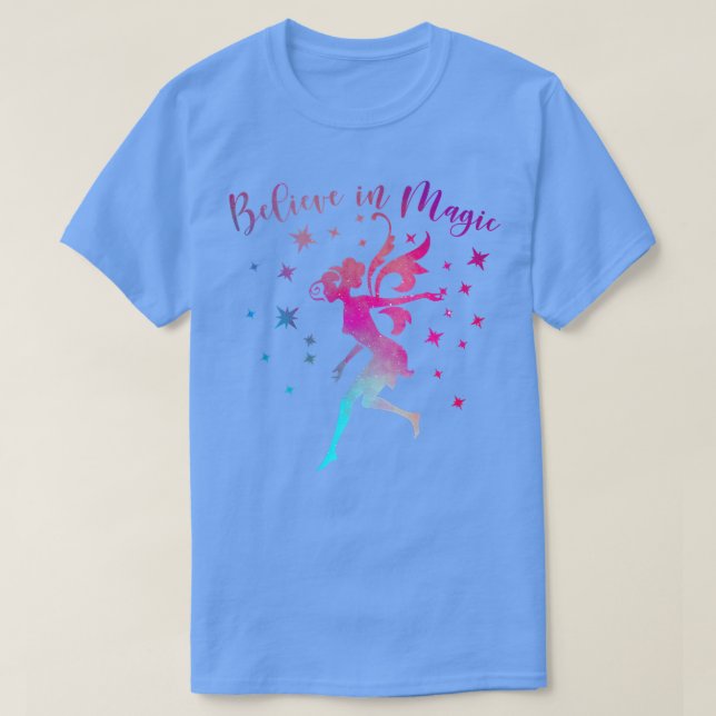 GLAUBEN SIE IN MAGIC Positive Message Quote Fairy  T-Shirt (Design vorne)