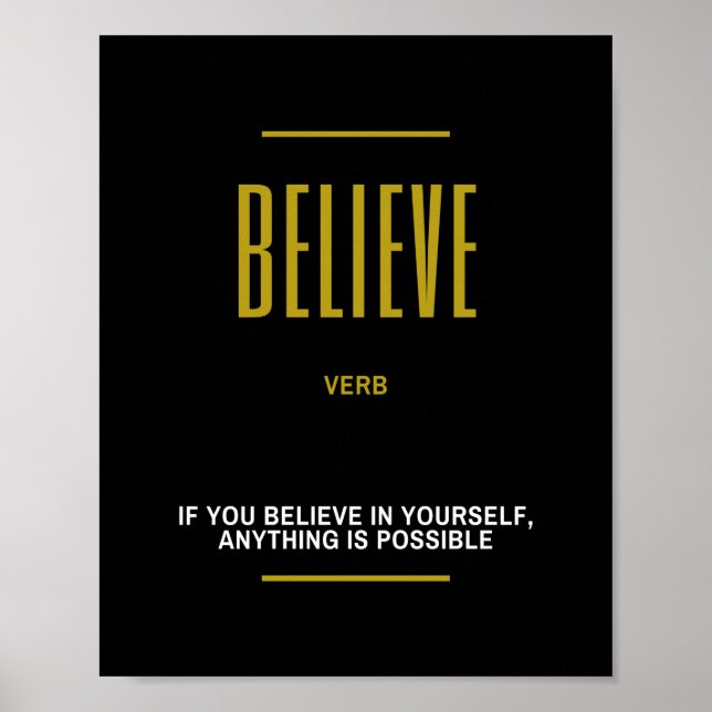 Glauben Sie inspirierendes Zitat Poster (Vorne)