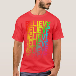 Glauben Sie LGBTQ Rainbow Gay Pride Text Fade Grap T-Shirt
