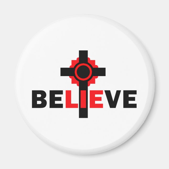 Glauben Sie LIES Atheist Design Magnet (Vorne)