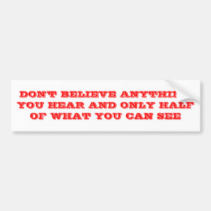 GLAUBEN SIE NICHT AUFKLEBER AUTOAUFKLEBER