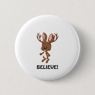 Glauben Sie! Niedliches Jackalope Button
