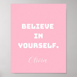 Glauben Sie sich selbst, fördern Sie die Kunst der Poster