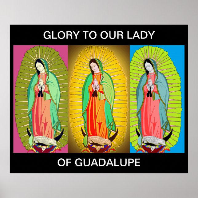 GLAUBEN SIE UNSEREM LADY OF GUADALUPE POSTER (Vorne)