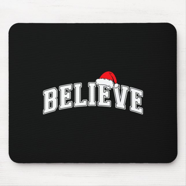 Glauben Sie Weihnachten Varsity Text Mit Santa Hut Mousepad (Vorne)