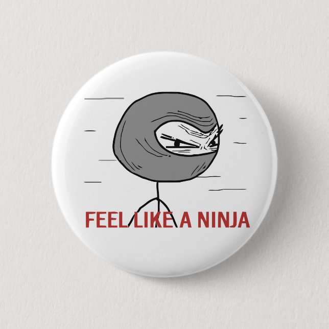 Glauben Sie wie ein Ninja Button (Vorderseite)
