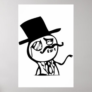 Glauben Sie wie ein Sir meme Comic Poster