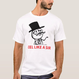 glauben Sie wie ein Sir T-Shirt
