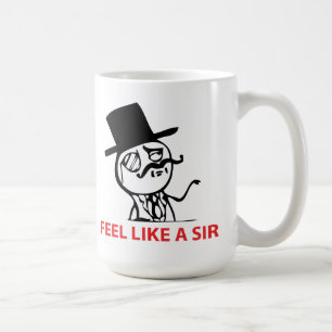 Glauben Sie wie ein Sir - Tasse