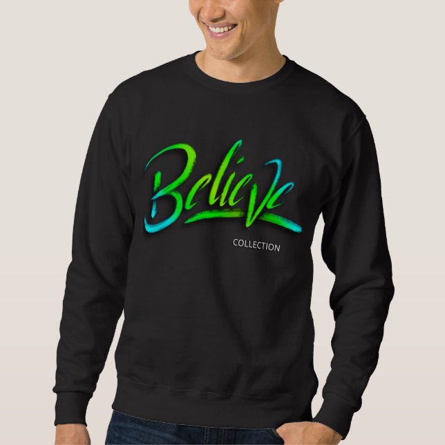 Glauben Sweatshirt (Vorderseite)