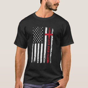 Glauben über Angst Christliche Cross American Flag T-Shirt