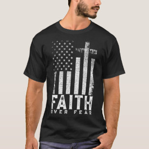 Glauben über Angst Coole Christliche Cross America T-Shirt