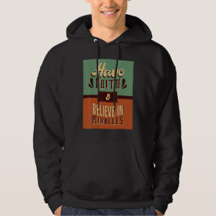 Glauben und Glauben an die Wunder, die Christi Ins Hoodie