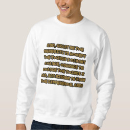 Glaubensbasierte Gebetskorrektur Männerquote Sweatshirt