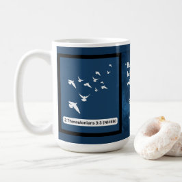 Glaubensbotschaft - Bibelverse - 2 Thessaloniker 3 Kaffeetasse