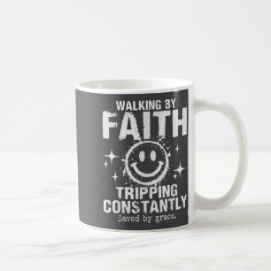 Glaubensschritte, Ständig Stolpernd - T-Shirt Lust Kaffeetasse