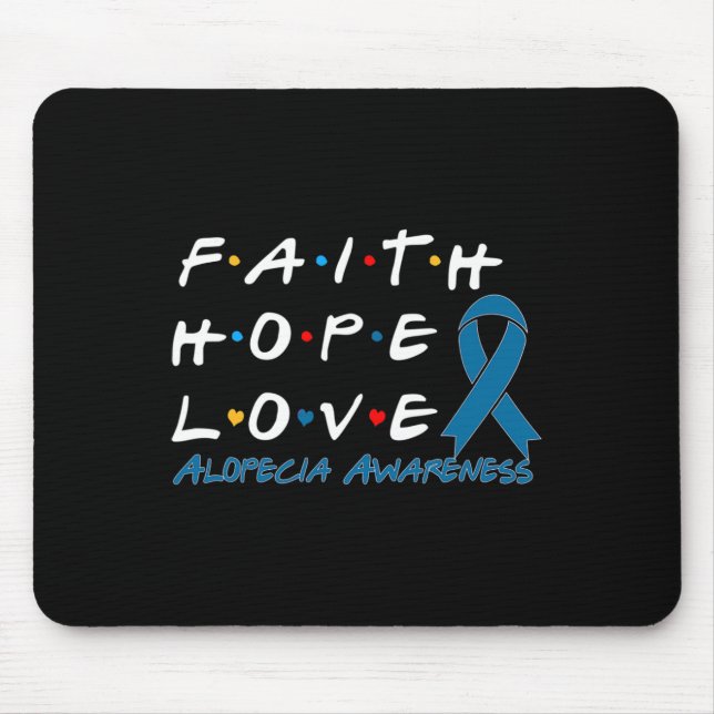 Glaubensstiftung Liebe Alopecia Bewusstsein 2 Mousepad (Vorne)