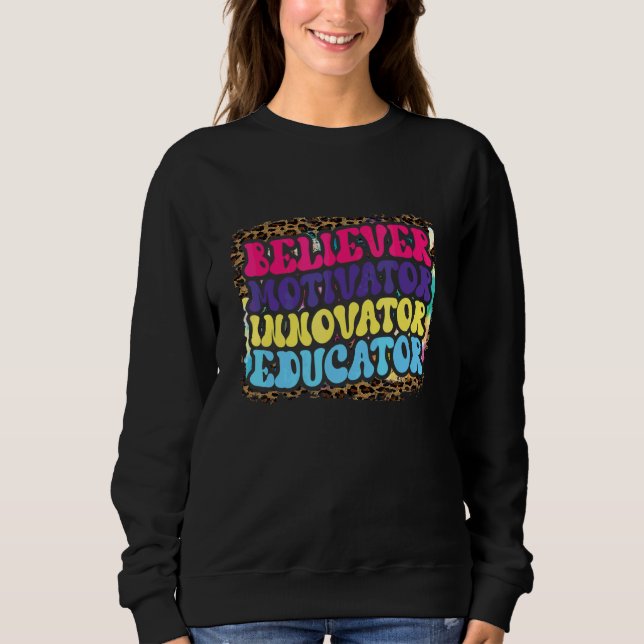 Gläubiger Motivator Innovator Erzieher Leopard Tea Sweatshirt (Vorderseite)
