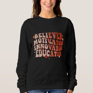Gläubiger Motivator Innovator Erzieher Retro Lehre Sweatshirt