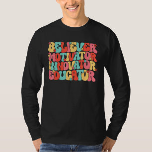 Gläubiger Motivator Innovator Erzieher Schule Lehr T-Shirt