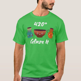 Glaze it Keramiken Potterie Clay T-Shirt