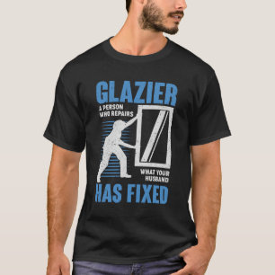 Glazier Profession Window Glass Installer Geschenk T-Shirt
