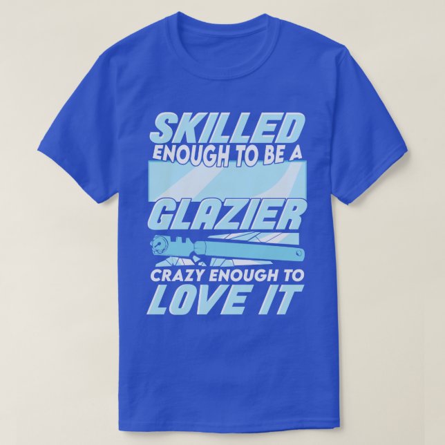 Glazier Window Glass Installer-Geschenk T-Shirt (Design vorne)