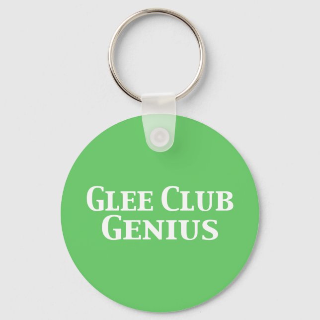Glee Club Genius Geschenke Schlüsselanhänger (Vorderseite)