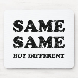 GLEICH, ABER ANDERS MOUSEPAD