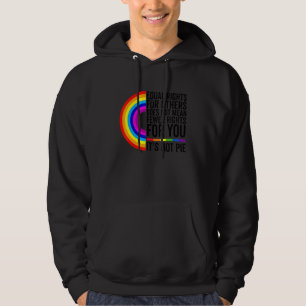 Gleichberechtigte Rechte für andere Gemein nicht w Hoodie