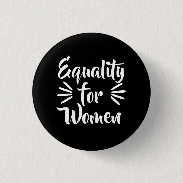 Gleichberechtigung Für Frauen Frauentag Button (Vorderseite)