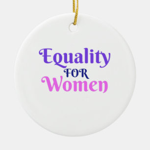 Gleichberechtigung für Frauen Keramik Ornament