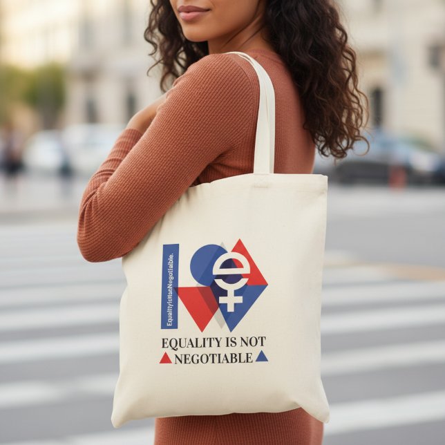 Gleichberechtigung ist nicht verhandelbar. Interna Tragetasche (Von Creator hochgeladen)