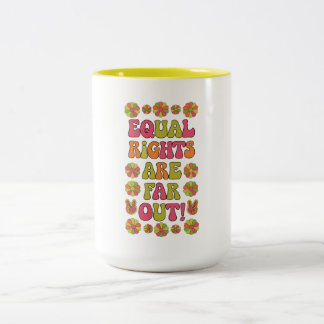 Gleiche Rechte sind großartig Zweifarbige Tasse
