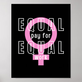 Gleicher Lohn für gleiche Arbeit Feministin Poster
